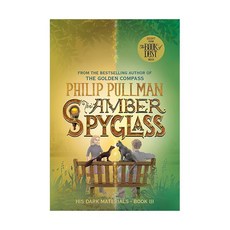 영문 영어 유아 도서 His Dark Materials #3: Amber Spyglass Paperback 미국판 Carnegie Medal Young Re's Choice A
