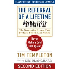 (영문도서) The Referral of a Lifetime: Never Make a Cold Call Again! Paperback, Berrett-Koehler Publishers, English, 9781626568518