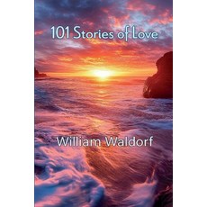 (英文圖書)101 Stories of Love: Poetry Collection 平裝版, Prolific Pulse Press LLC, 英文