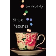 (영문도서) Simple Pleasures Paperback, Ginninderra Press, English, 9781761096785