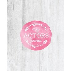 Actors Journal: Audition Notebook Prompts & Blank Lined Notes To Write Theater Performance Auditio... Paperback, Amy Newton