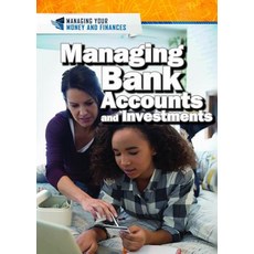 (영문도서) Managing Bank Accounts and Investments Library Binding, Rosen Young Adult, English, 9781508188490