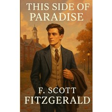 (영문도서)This Side Of Paradise (Illustrated) Paperback, Micheal Smith, English, 9784320677883