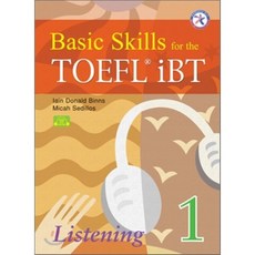 Basic Skills for the TOEFL iBT Listening 1, Compass Publishing