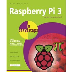 (영문도서) Raspberry Pi 3 in Easy Steps Paperback, English, 9781840787290
