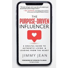 (英文圖書)The Purpose-Driven Influencer: A Soulful Guide to Authentic Living & Leading fro... 平裝版, Author Academy Elite, 英文