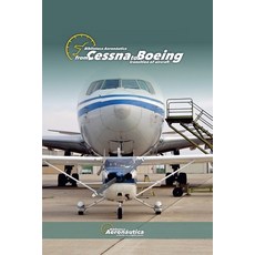 (영문도서) From Cessna to Boeing Paperback, Biblioteca Aeronautica, English, 9798227357588