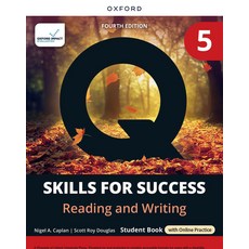 Q Skills for Success : Reading & Writing 5 SB (with Online Practice), Oxford University Press, Kevin McClure, Mari Vargo 외