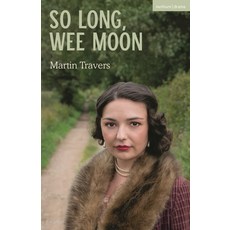 (영문도서) So Long Wee Moon Paperback, Bloomsbury Publishing PLC, English, 9781350526754