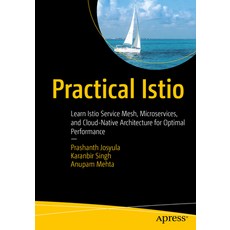 (英文圖書)Practical Istio: Learn Istio Service Mesh Microservices and Cloud-Native Archi... 平裝版, Apress, 英文