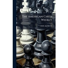 (英文圖書)The American Chess Weekly 精裝版, Hutson Street Press, 英文