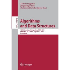 Algorithms and Data Structures: 16th International Symposium Wads 2019 Edmonton Ab Canada Augus... Paperback, Springer