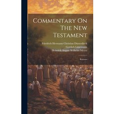 (영문도서) Commentary On The New Testament: Romans Hardcover, Legare Street Press, English, 9781020199899