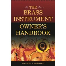 (英文圖書)Brass Instrument Owner's Handbook 精裝版, Rowman & Littlefield Publis..., 英文