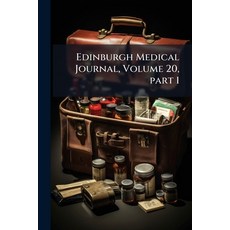(英文圖書)Edinburgh Medical Journal Volume 20 part 1 平裝版, Nabu Press, 英文