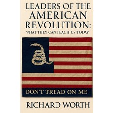 (英文圖書)Leaders of the American Revolution: What They Can Teach Us Today 平裝版, Richard Worth, 英文