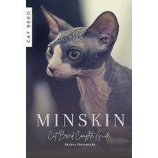 (영문도서) Minskin: Cat Breed Complete Guide Paperback, Independently Published, English, 9798864149164