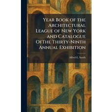 (英文圖書)Year Book of the Architectural League of New York and Catalogue OfThe Thirty-Nin... 精裝版, Tradd Street Press, 英文