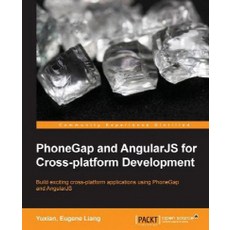 PhoneGap and AngularJS for Cross-Platform Development, Packt Publishing