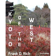 (영문도서) Kyoto of the West: 2nd Edition Paperback, Blurb, English, 9798347494491