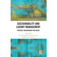 (英文圖書)Sustainability and Luxury Management: Strategy Measurement and Value 精裝版, Routledge, 英文