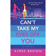 (영문도서) Can't Take My Eyes Off You Hardcover, Boldwood Books Ltd, English, 9781804268346