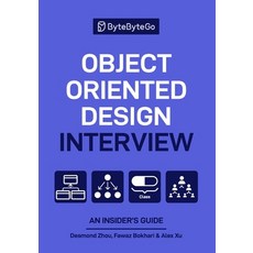 (英文圖書)Object Oriented Design Interview: An Insider's Guide 平裝版, Bytebytego, 英文