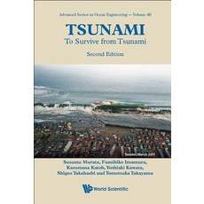 Tsunami: To Survive from Tsunami (Second Edition) Paperback, World Scientific Publishing..., English, 9789813239869