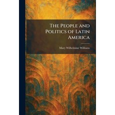 (英文圖書)The People and Politics of Latin America 平裝版, Tradd Street Press, 英文