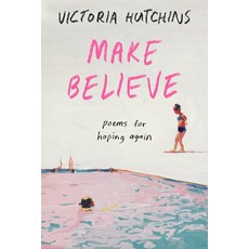 (영문도서) Make Believe: Poems for Hoping Again Paperback, Convergent Books, English, 9780593735718