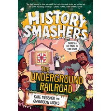 (영문도서) History Smashers: The Underground Railroad Paperback, Random House Books for Youn..., English, 9780593428931