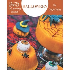 Ah! 365 Yummy Halloween Recipes: A Yummy Halloween Cookbook Everyone Loves! Paperback, Independently Published