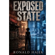 (英文圖書)Exposed State: Proof is the Deadliest Weapon 平裝版, Independently Published, 英文