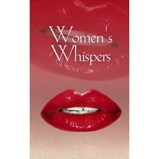 (영문도서) Women's Whispers Paperback, Book Fairy Publishing, English, 9789916397060