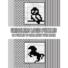 Griddlers Logic Puzzles: Nonograms Japanese Crossword Picture Logic Puzzles. Paperback, Independently Published