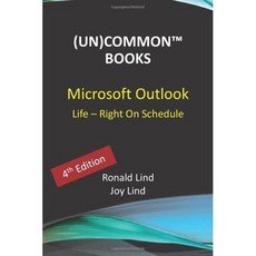 [원서] paperback Book Microsoft Outlook: Life – Right On Schedule ((Un)Common Books - Computer and