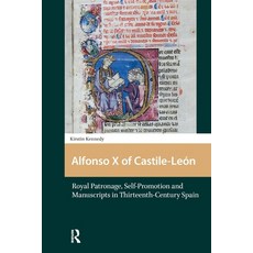 (英文書)Alfonso X of Castile-León： Royal Patronage Self-Promotion and Manuscripts in Th... 平裝版, Routledge, 英文