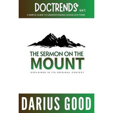 (영문도서)Doctrends Vol. 1: The Sermon on the Mount Paperback, Just Riley LLC, English, 9798994315507
