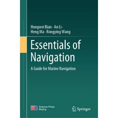 (영문도서) Essentials of Navigation: A Guide for Marine Navigation Hardcover, Springer, English, 9789819956357