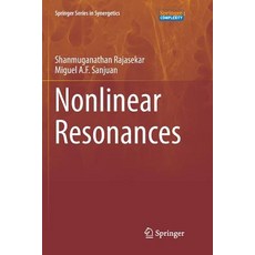 (영문도서) Nonlinear Resonances Paperback, Springer, English, 9783319796932