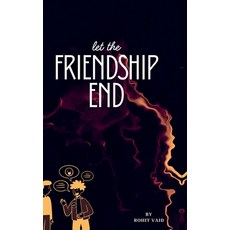 (英文圖書)Let the FRIENDSHIP END 精裝版, Notion Press, 英文