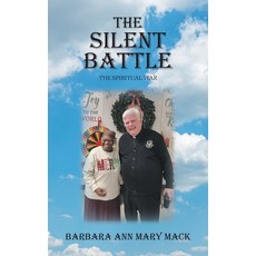 (英文圖書)The Silent Battle: The Spiritual War 精裝版, Authorhouse, 英文
