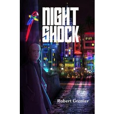 (영문도서) Night Shock Paperback, Robert Grenier, English, 9798330383092