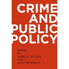 (영문도서) Crime and Public Policy (Revised) Paperback, Oxford University Press, USA, English, 9780195399356