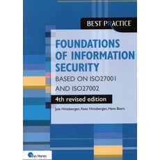 (영문도서) Foundations of Information Security Based on Iso27001 and Iso27002 Paperback, Van Haren Publishing, English, 9789401809580
