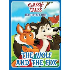 (영문도서) Classic Tales Once Upon a Time - The Wolf and Fox Paperback, On Line Editora, English, 9786561261548