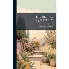 (영문도서)The Hering Quarterly Hardcover, Hutson Street Press, English, 9781024799712