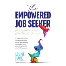 (영문도서) The Empowered Job Seeker: Find Inspiration on Your Career Transition Journey! Hardcover, FriesenPress, English, 9781038304766