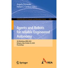 (英文圖書)Agents and Robots for Reliable Engineered Autonomy: 5th Workshop Area 2025 Bol... 平裝版, Springer, 英文