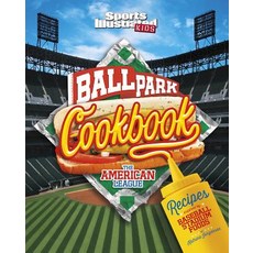 Ballpark Cookbook the American League: Recipes Inspired by Baseball Stadium Foods Hardcover, Capstone Press